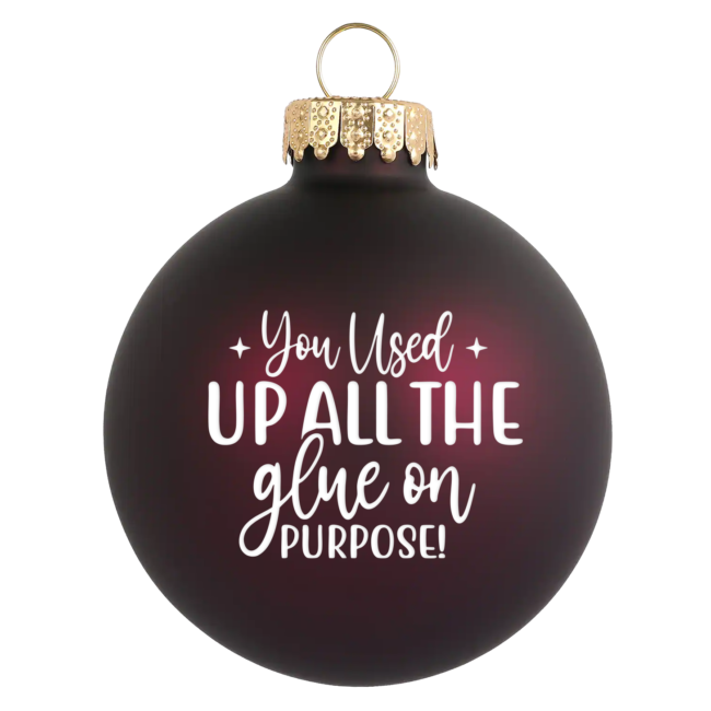 You used all the glue!